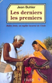 Les Premiers Babas ; Un Mythe Incarne De L'Inde