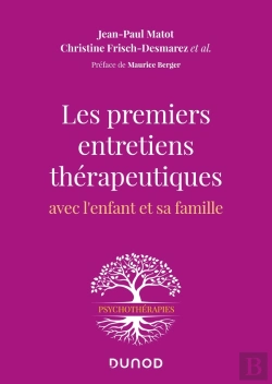 Bertrand.pt - Les Premiers Entretiens Thérapeutiques : Avec L'Enfant Et Sa Famille