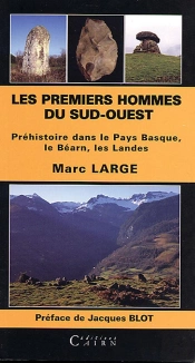 Les Premiers Hommes Dans Le Sud-Ouest