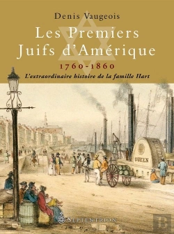 Bertrand.pt - Les Premiers Juifs D'Amerique, 1760-1860