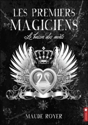 Les Premiers Magiciens Tome 4 - Le Baiser Des Morts