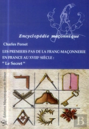 Les Premiers Pas De La Franc-Maconnerie En France