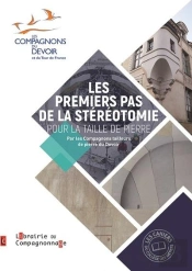 Les Premiers Pas De La Stereotomie Pour La Taille De Pierre
