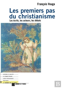 Bertrand.pt - Les Premiers Pas Du Christianisme : Les Écrits, Les Acteurs, Les Débats