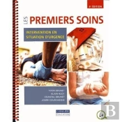 Les Premiers Soins ; Intervention En Situation D'Urgence (6e Édition)