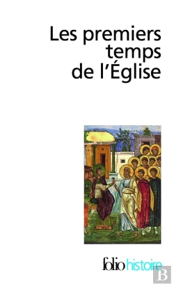 Bertrand.pt - Les Premiers Temps De L'Eglise