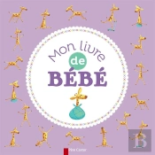 Les Premiers Tresors De Mon Bebe