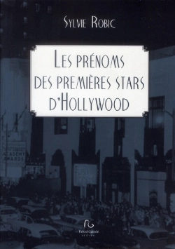 Bertrand.pt - Les Prenoms Des Premieres Stars D Hollywood