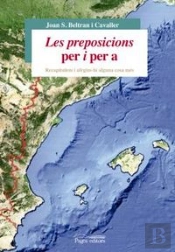 Les Preposicions Per I Per A