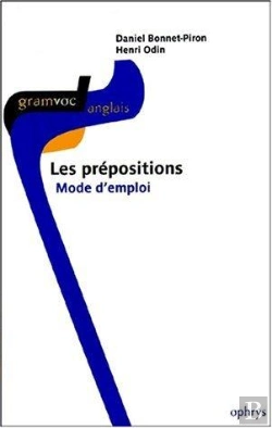 Bertrand.pt - Les Prépositions ; Mode D'Emploi