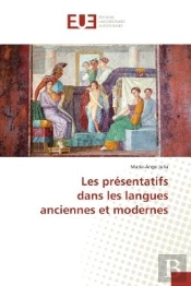 Les Presentatifs Dans Les Langues Anciennes Et Modernes