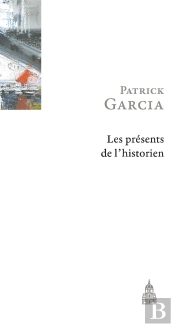 Les Présents De L'Historien