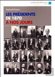 Les Presidents De 1870 A Nos Jours