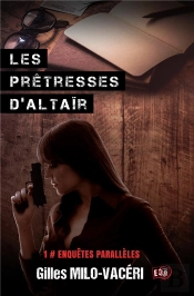 Les Pretresses D'Altair - Enquetes Paralleles 1