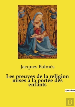 Bertrand.pt - Les Preuves De La Religion Mises À La Portée Des Enfants