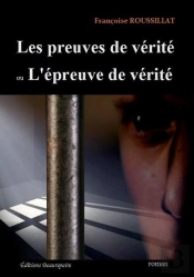 Les Preuves De Vérité Ou L'Épreuve De Vérité