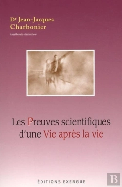 Bertrand.pt - Les Preuves Scientifiques D'Une Vie Après La Vie