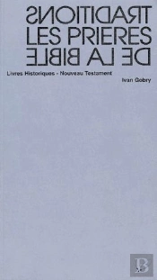 Les Prieres De La Bible