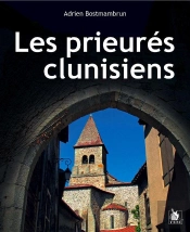 Les Prieures Clunisiens En France, Du Xie Siècle À La Révolution
