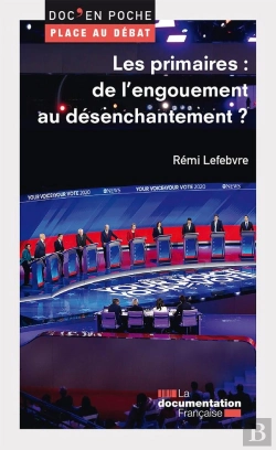 Bertrand.pt - Les Primaires : De L'Engouement Au Désenchantement ?