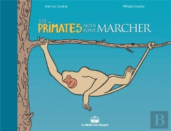 Bertrand.pt - Les Primates Nous Font Marcher