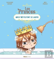 Les Princes Aussi Détestent Se Laver
