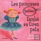 Les Princeses (Petites) També Es Tiren Pets