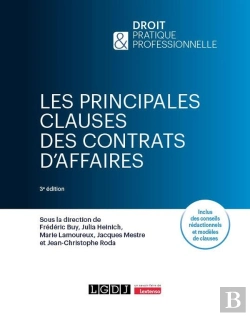 Bertrand.pt - Les Principales Clauses Des Contrats D'Affaires : Inclus Des Conseils Rédactionnels Et Modèles De Clauses