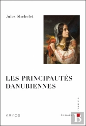 Les Principautés Danubiennes
