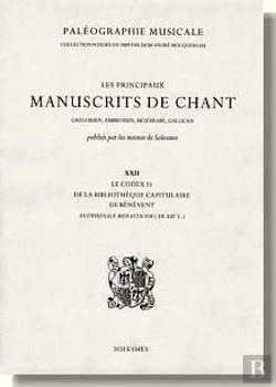 Bertrand.pt - Les Principaux Manuscrits De Chant ; Codex 21 De La Bibliothèque Capitulaire De Bénévent