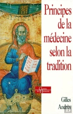 Bertrand.pt - Les Principes De La Medecine Selon La Tradition