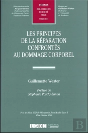 Les Principes De La Réparation Confrontés Au Dommage Corporel
