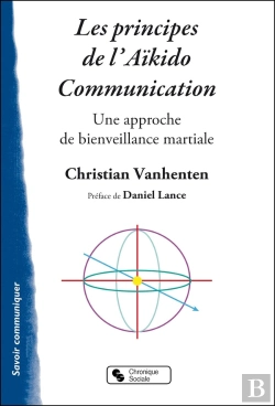 Bertrand.pt - Les Principes De L'Aïkido Communication ; Une Approche De Bienveillance Martiale