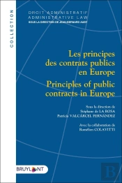 Les Principes Des Contrats Publics En Europe / Principles Of Public Contracts In Europe
