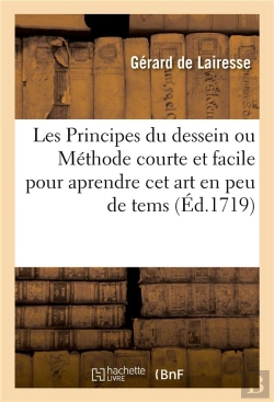 Bertrand.pt - Les Principes Du Dessein Ou Methode Courte Et Facile Pour Aprendre Cet Art En Peu De Tems