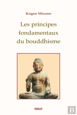 Bertrand.pt - Les Principes Fondamentaux Du Bouddhisme