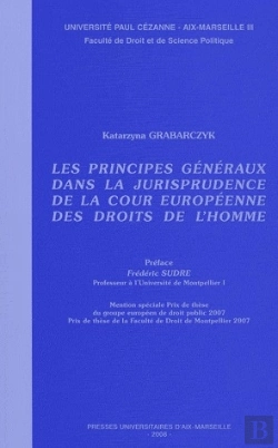 Bertrand.pt - Les Principes Généraux De La Cour Européenne Des Droits De L'Homme