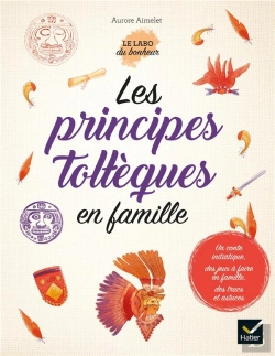 Bertrand.pt - Les Principes Tolteques En Famille