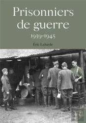 Les Prisonniers De Guerre 1939-1945