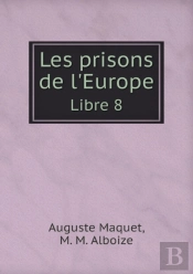 Les Prisons De L'Europe Libre 8