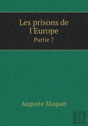 Les Prisons De L'Europe Partie 7