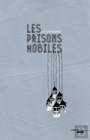 Les Prisons Mobiles