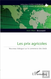 Les Prix Agricoles - Nouveau Dialogue Sur Le Commerce Des Bleds
