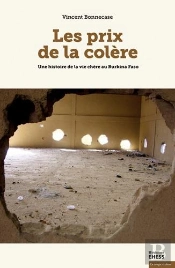 Les Prix De La Colère ; Une Histoire De La Vie Chère Au Burkina Faso