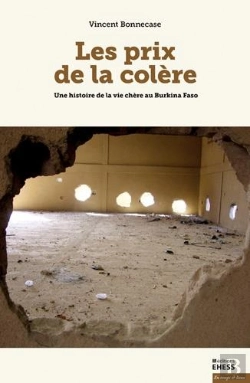 Bertrand.pt - Les Prix De La Colère ; Une Histoire De La Vie Chère Au Burkina Faso