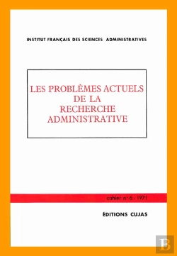 Bertrand.pt - Les Problèmes Actuels De La Recherche Administrative