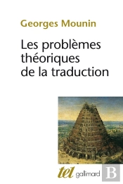 Les Problemes Theoriques De La Traduction