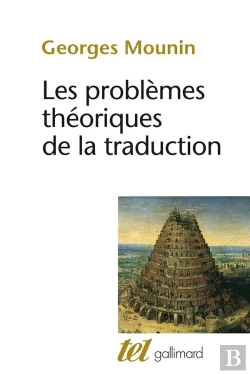 Bertrand.pt - Les Problemes Theoriques De La Traduction