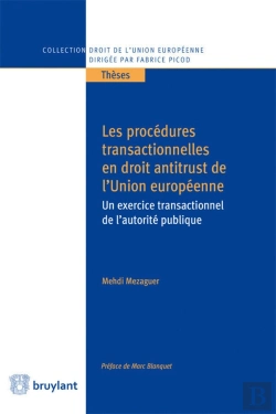 Bertrand.pt - Les Procédures Transactionnelles En Droit Antitrust De L'Union Européenne