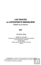 Les Procès En Copropriété Immobilière ; Règles De Procédure
